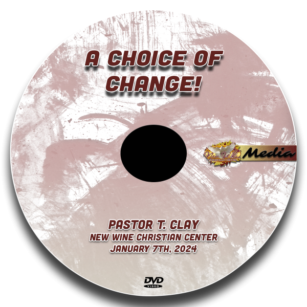 A Choice Of Change!