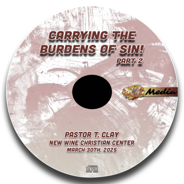 Carrying The Burdens Of Sin, Part 2!