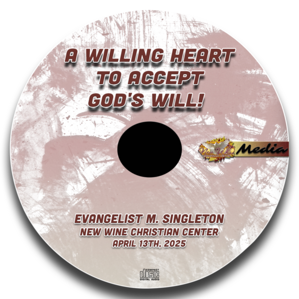 A Willing Heart To Accept God's Will!