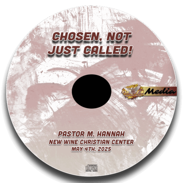 Chosen, Not Just Called!